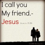 I call you my friend